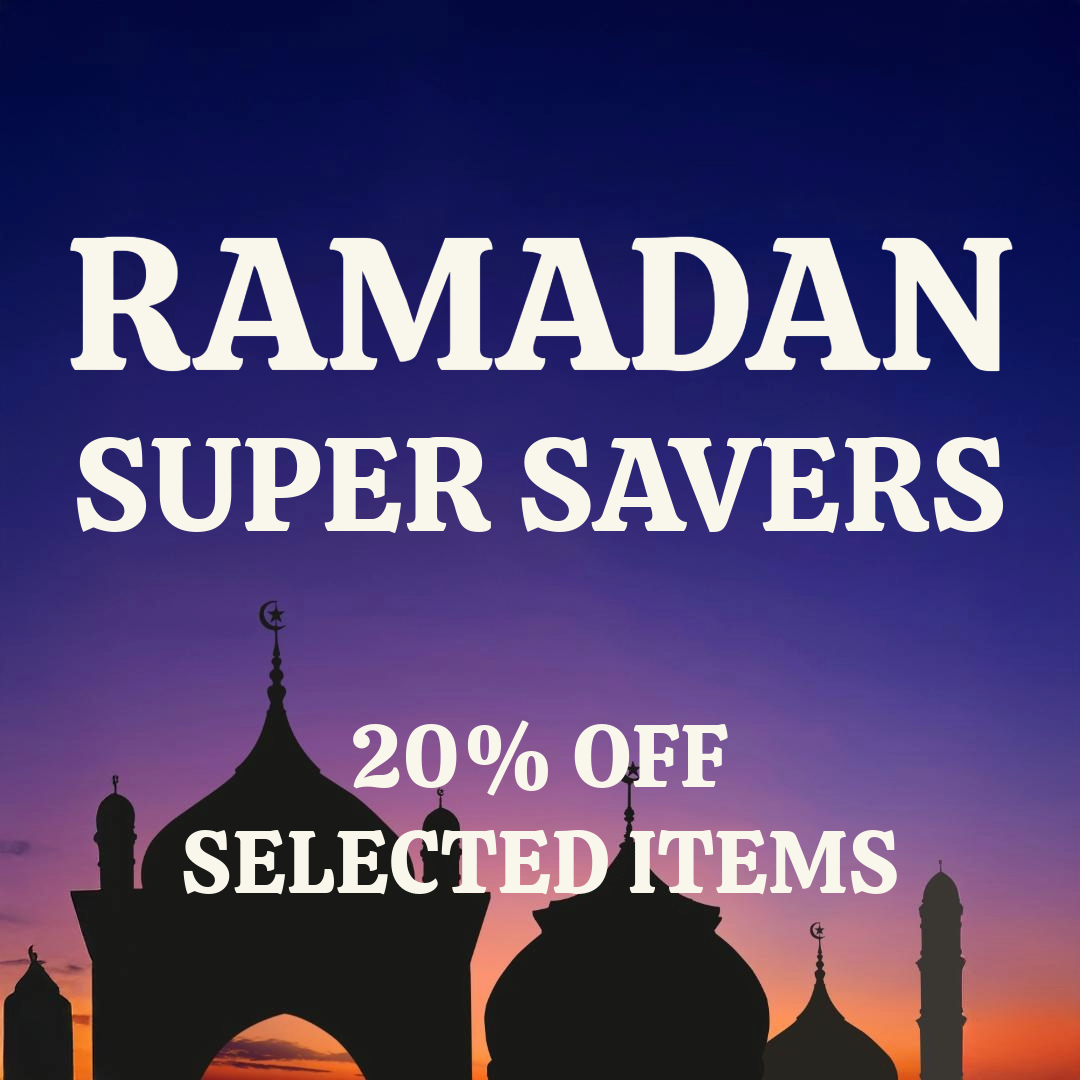 Ramadan Super Savers - 20% OFF